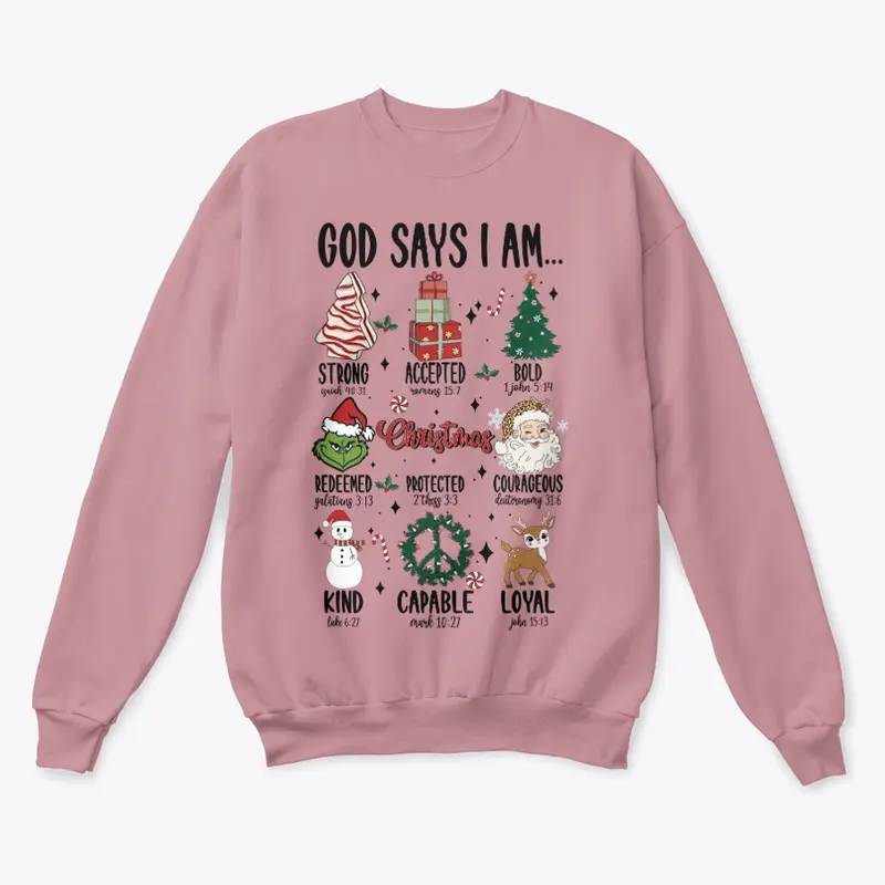 God Says I Am Christmas Sweater
