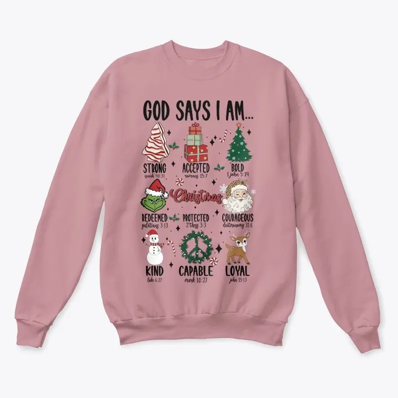 God Says I Am Christmas Sweater